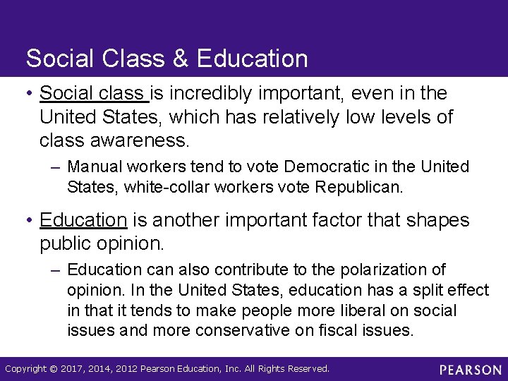 Social Class & Education • Social class is incredibly important, even in the United