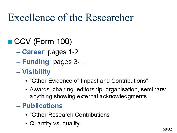 Excellence of the Researcher n CCV (Form 100) – Career: pages 1 -2 – Excellence of the Researcher n CCV (Form 100) – Career: pages 1 -2 –