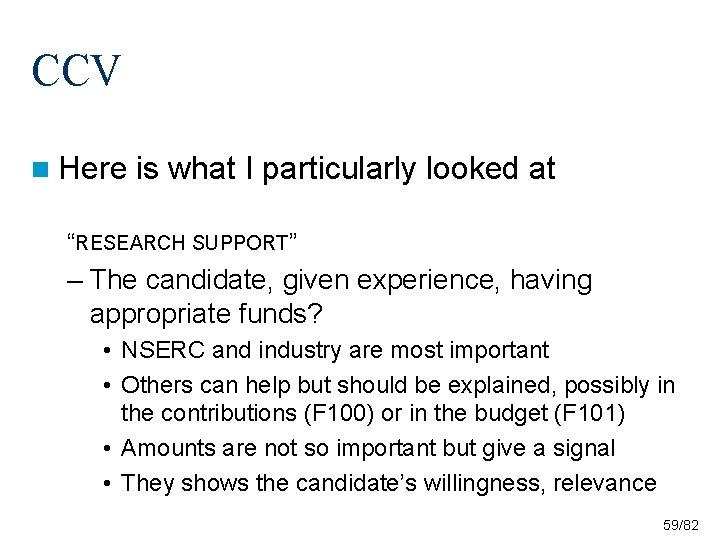 CCV n Here is what I particularly looked at “RESEARCH SUPPORT” – The candidate, CCV n Here is what I particularly looked at “RESEARCH SUPPORT” – The candidate,