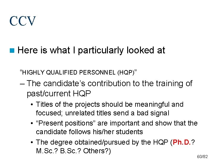 CCV n Here is what I particularly looked at “HIGHLY QUALIFIED PERSONNEL (HQP)” – CCV n Here is what I particularly looked at “HIGHLY QUALIFIED PERSONNEL (HQP)” –