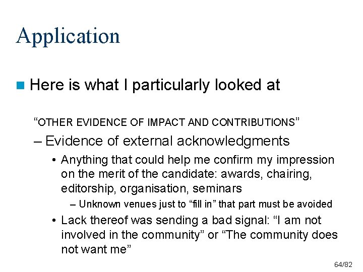 Application n Here is what I particularly looked at “OTHER EVIDENCE OF IMPACT AND Application n Here is what I particularly looked at “OTHER EVIDENCE OF IMPACT AND