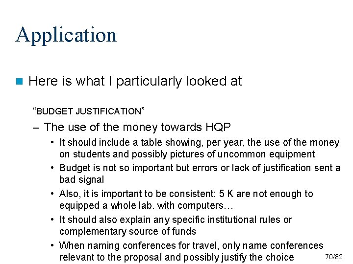Application n Here is what I particularly looked at “BUDGET JUSTIFICATION” – The use Application n Here is what I particularly looked at “BUDGET JUSTIFICATION” – The use
