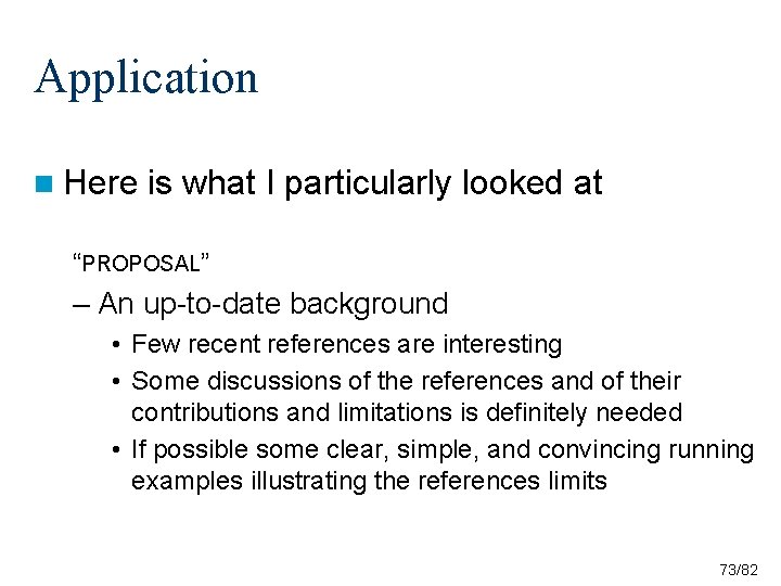 Application n Here is what I particularly looked at “PROPOSAL” – An up-to-date background Application n Here is what I particularly looked at “PROPOSAL” – An up-to-date background