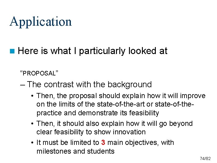 Application n Here is what I particularly looked at “PROPOSAL” – The contrast with Application n Here is what I particularly looked at “PROPOSAL” – The contrast with