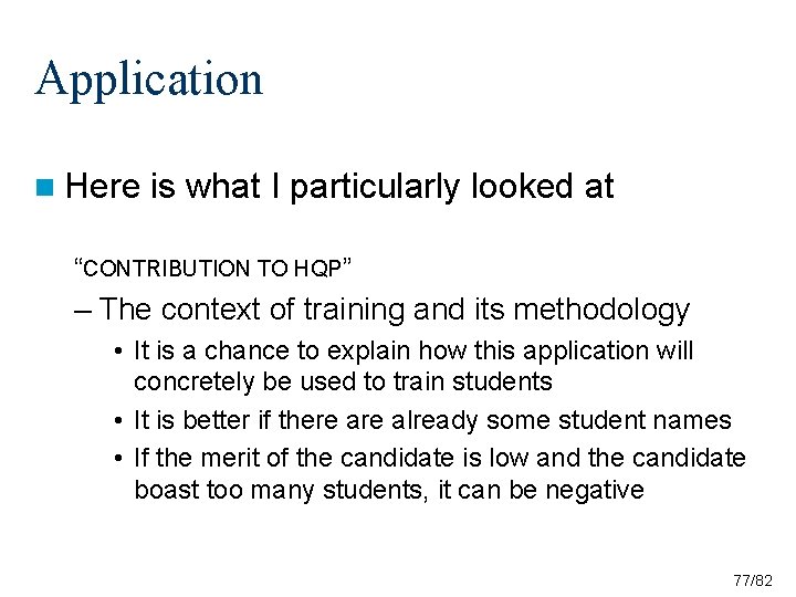 Application n Here is what I particularly looked at “CONTRIBUTION TO HQP” – The Application n Here is what I particularly looked at “CONTRIBUTION TO HQP” – The