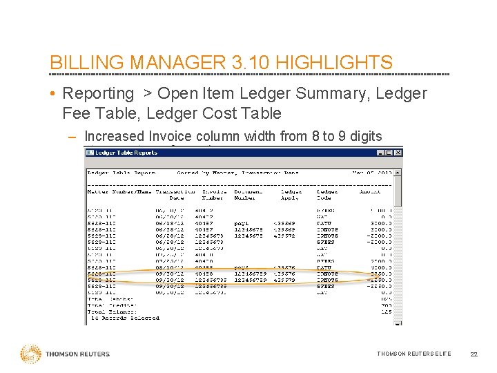 BILLING MANAGER 3. 10 HIGHLIGHTS • Reporting > Open Item Ledger Summary, Ledger Fee