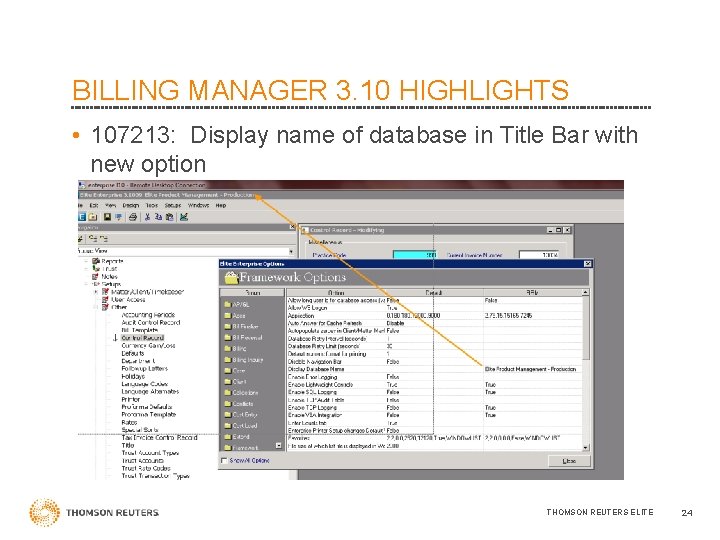 BILLING MANAGER 3. 10 HIGHLIGHTS • 107213: Display name of database in Title Bar