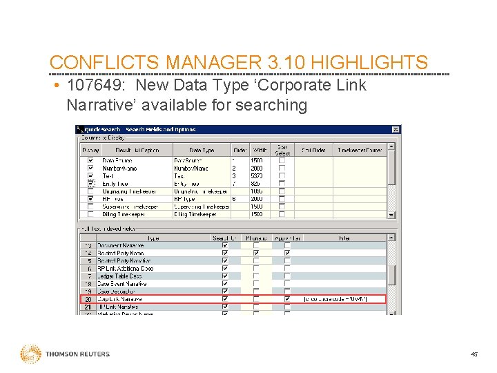 CONFLICTS MANAGER 3. 10 HIGHLIGHTS • 107649: New Data Type ‘Corporate Link Narrative’ available
