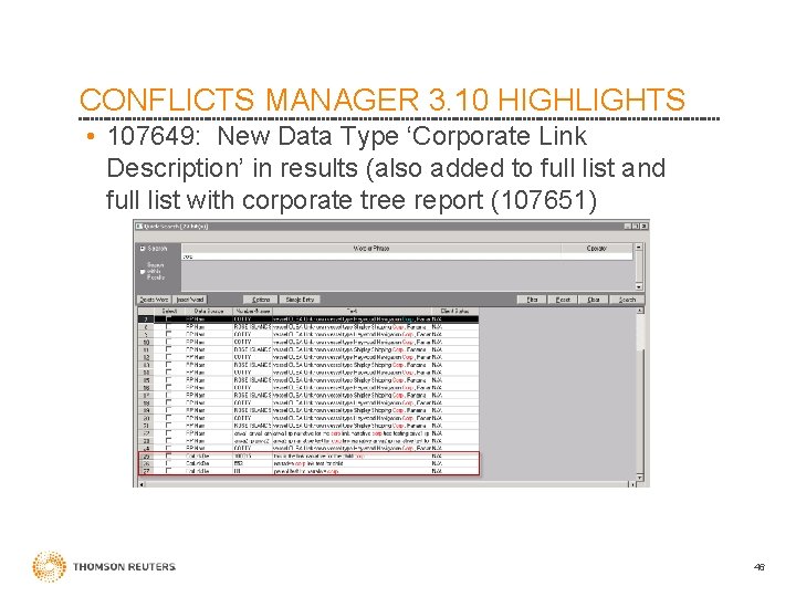 CONFLICTS MANAGER 3. 10 HIGHLIGHTS • 107649: New Data Type ‘Corporate Link Description’ in