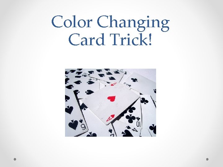 Color Changing Card Trick! 