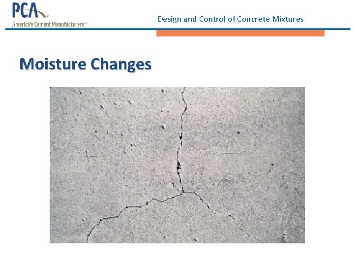 Design and Control of Concrete Mixtures Moisture Changes Design and Control of Concrete Mixtures Moisture Changes