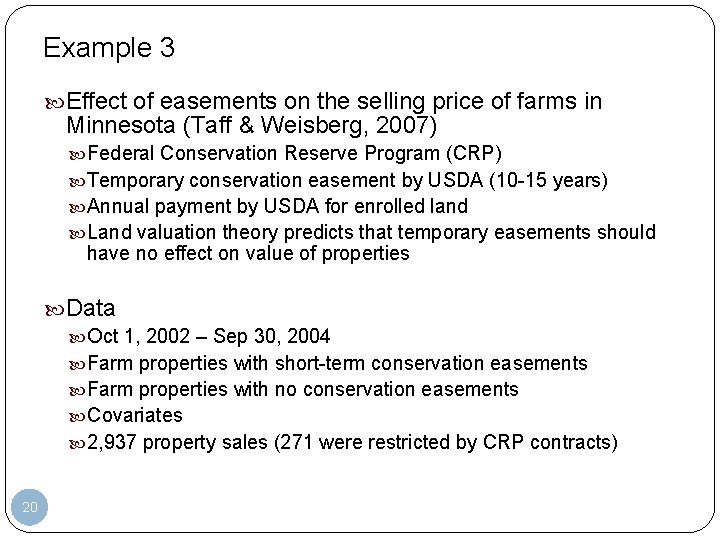 Example 3 Effect of easements on the selling price of farms in Minnesota (Taff
