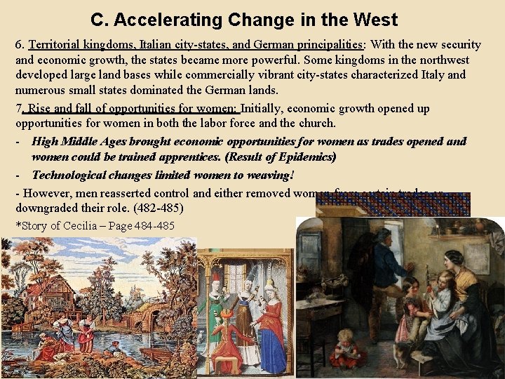 C. Accelerating Change in the West 6. Territorial kingdoms, Italian city-states, and German principalities: