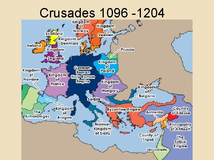 Crusades 1096 -1204 