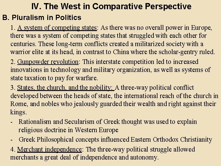IV. The West in Comparative Perspective B. Pluralism in Politics 1. A system of