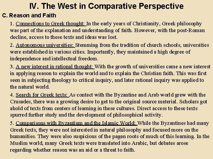 IV. The West in Comparative Perspective C. Reason and Faith 1. Connections to Greek