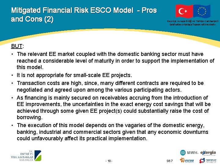 Mitigated Financial Risk ESCO Model - Pros and Cons (2) Bu proje Avrupa Birliği