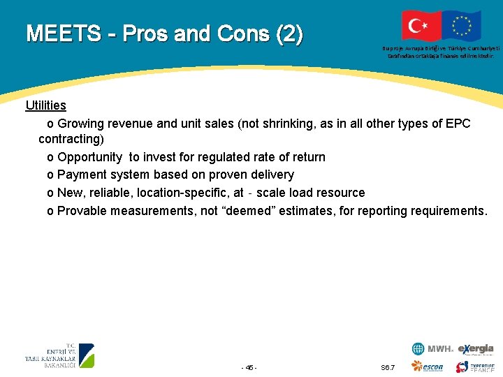 MEETS - Pros and Cons (2) Bu proje Avrupa Birliği ve Türkiye Cumhuriyeti tarafından