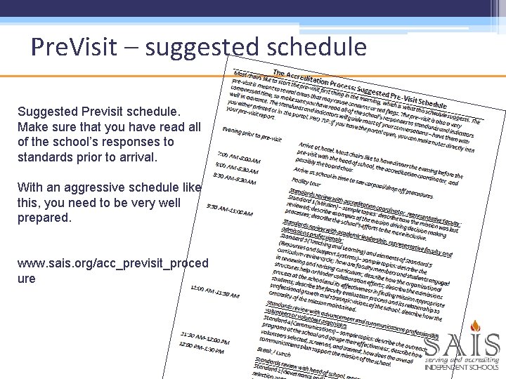 Pre. Visit – suggested schedule Suggested Previsit schedule. Make sure that you have read