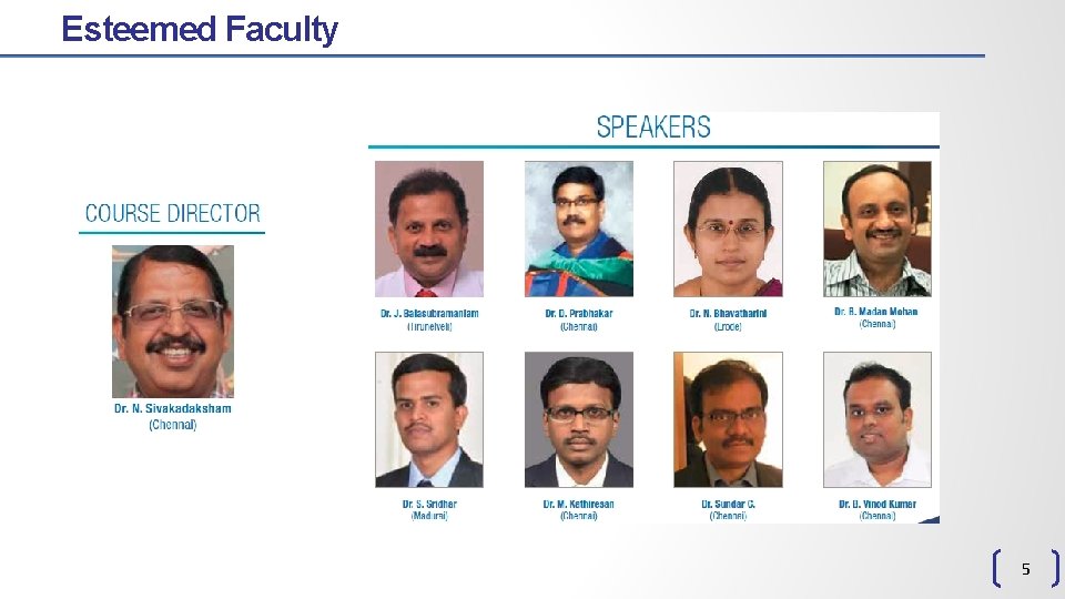 Esteemed Faculty 5 Esteemed Faculty 5