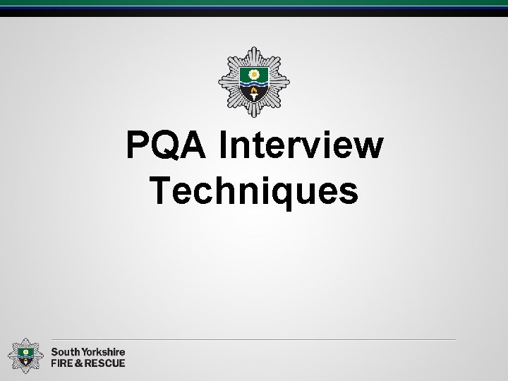 PQA Interview Techniques 