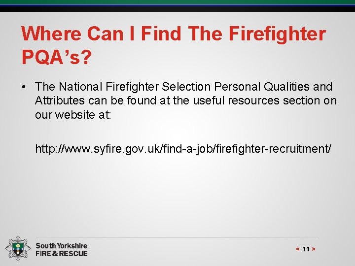 Where Can I Find The Firefighter PQA’s? • The National Firefighter Selection Personal Qualities