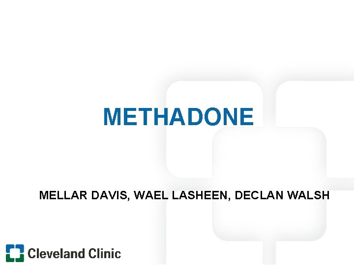 METHADONE MELLAR DAVIS, WAEL LASHEEN, DECLAN WALSH 