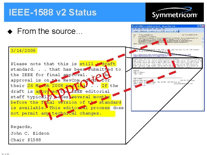 IEEE-1588 v 2 Status u From the source… 3/14/2008 Please note that this is IEEE-1588 v 2 Status u From the source… 3/14/2008 Please note that this is