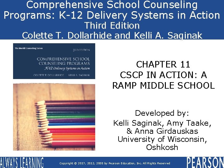 Comprehensive School Counseling Programs: K-12 Delivery Systems in Action Third Edition Colette T. Dollarhide