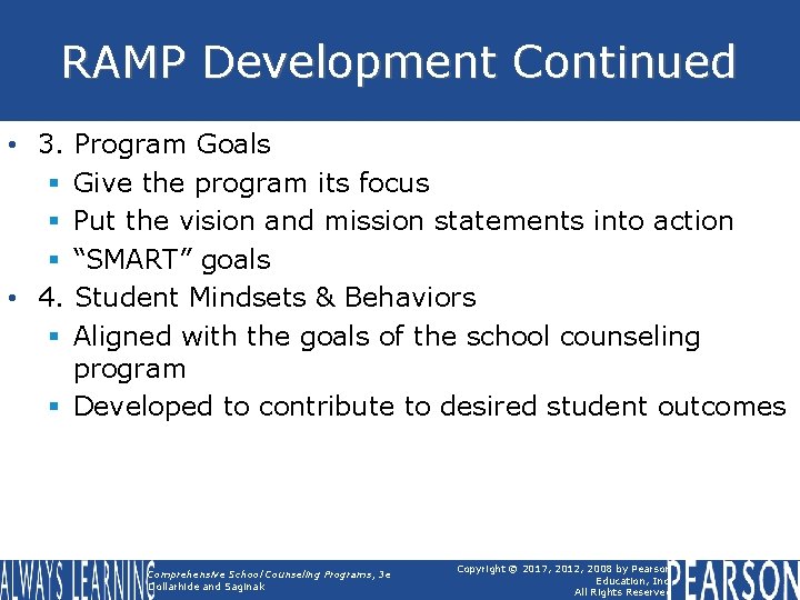 RAMP Development Continued • 3. § § § • 4. § Program Goals Give