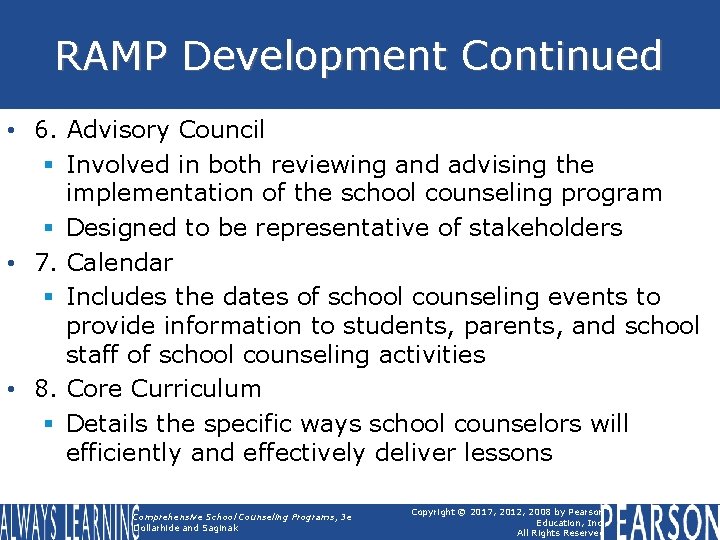 RAMP Development Continued • 6. Advisory Council § Involved in both reviewing and advising