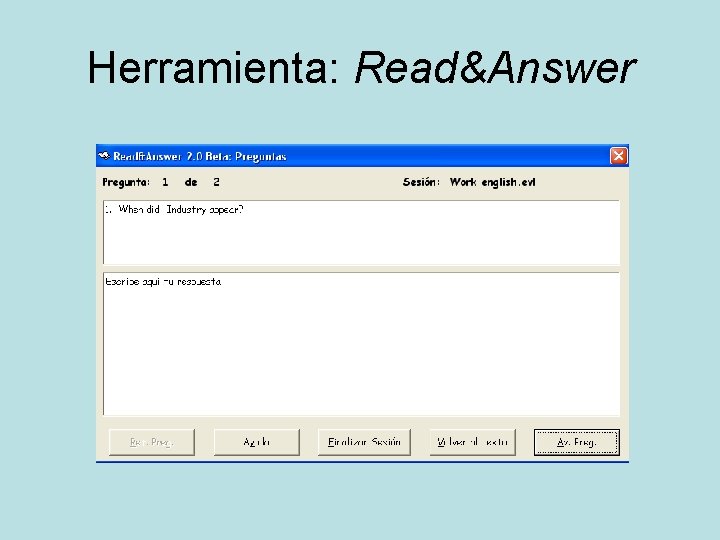 Herramienta: Read&Answer 