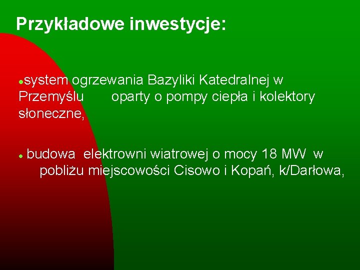 Przykładowe inwestycje: system ogrzewania Bazyliki Katedralnej w Przemyślu oparty o pompy ciepła i kolektory