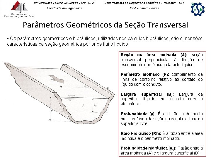 Universidade Federal de Juiz de Fora - UFJF Departamento de Engenharia Sanitária e Ambiental Universidade Federal de Juiz de Fora - UFJF Departamento de Engenharia Sanitária e Ambiental
