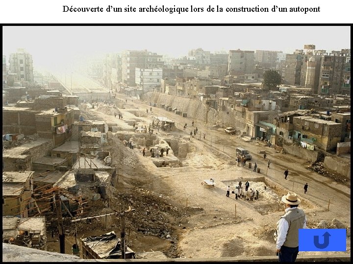 Découverte d’un site archéologique lors de la construction d’un autopont 