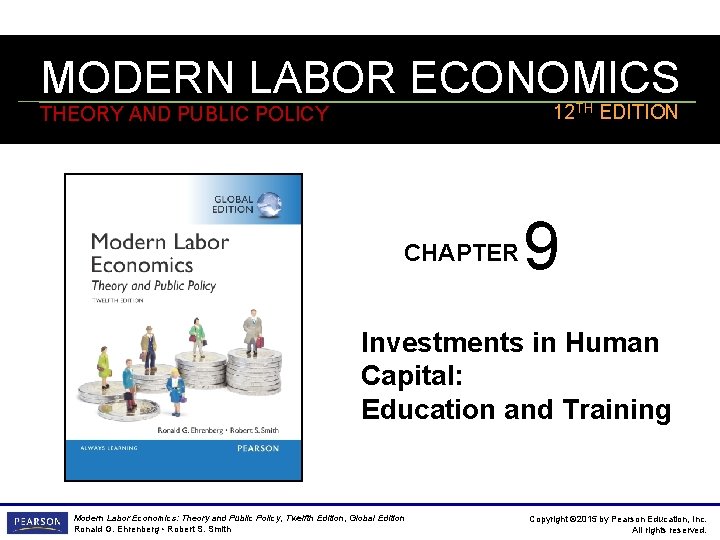 MODERN LABOR ECONOMICS 12 TH EDITION THEORY AND PUBLIC POLICY CHAPTER 9 Investments in