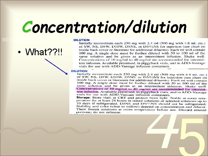 Concentration/dilution • What? ? !! 