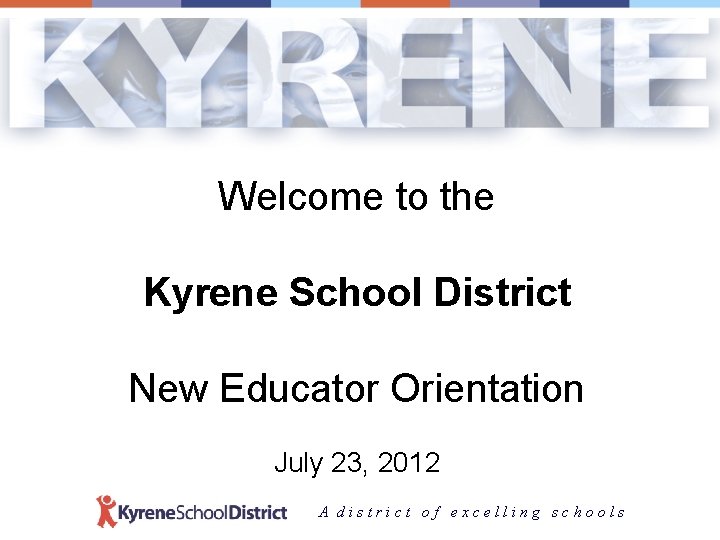 to the Kyrene School District New Educator
