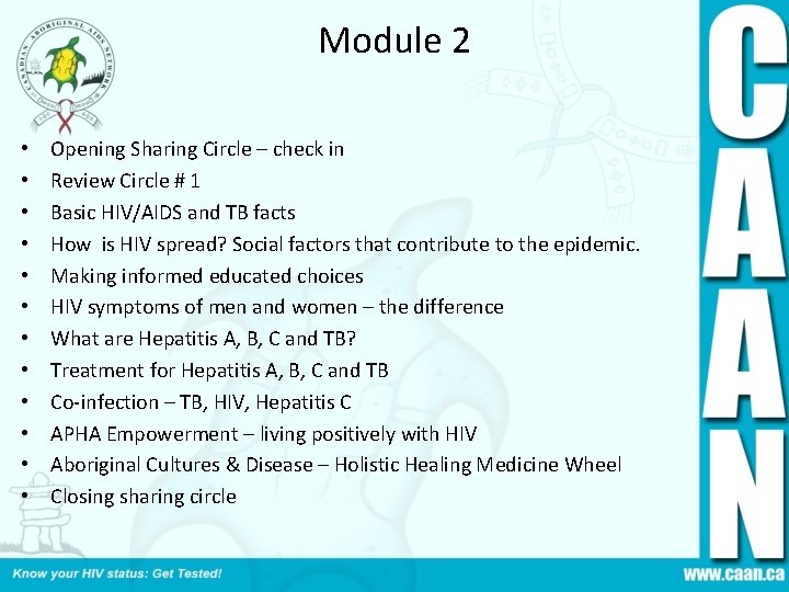 Module 2 • • • Opening Sharing Circle – check in Review Circle #