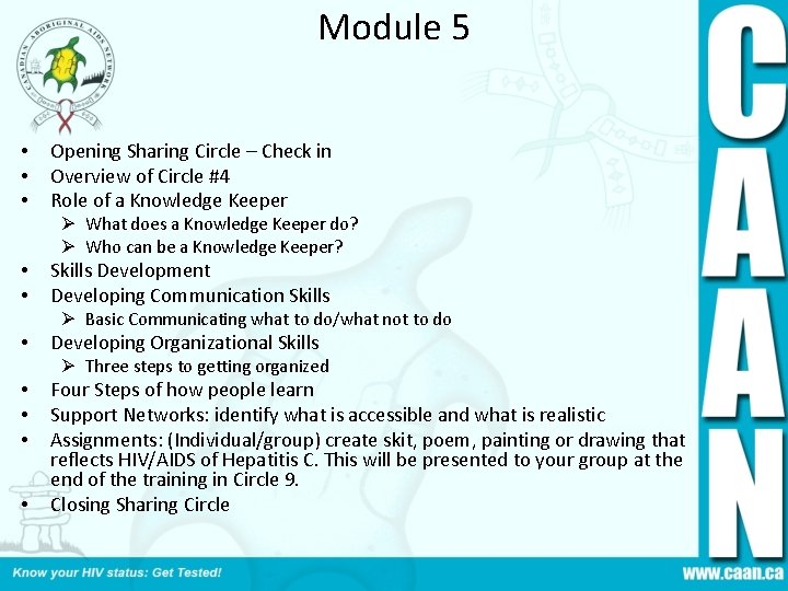 Module 5 • • • Opening Sharing Circle – Check in Overview of Circle