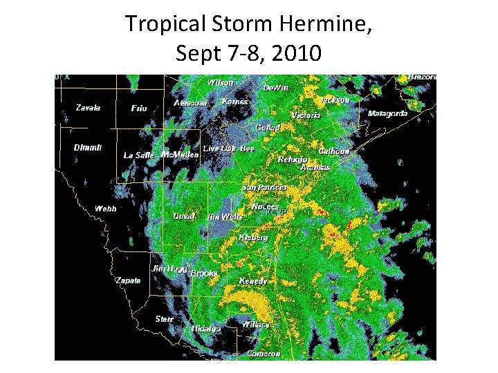 Tropical Storm Hermine, Sept 7 -8, 2010 