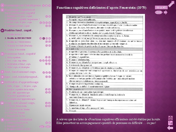 II Psychologie de l’intelligence 1 2 3 Psychologie cognitive et fonctionnement cognitif Fonctions cognitives