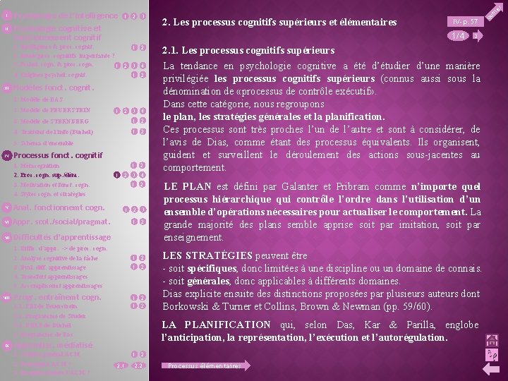 II Psychologie de l’intelligence 1 2 3 Psychologie cognitive et fonctionnement cognitif Modèles fonct.