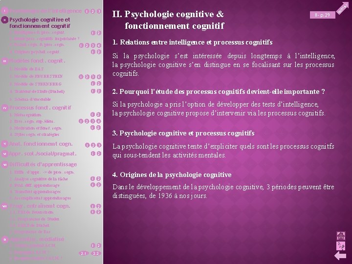 II Psychologie de l’intelligence 1 2 3 Psychologie cognitive et fonctionnement cognitif 1. Intelligence