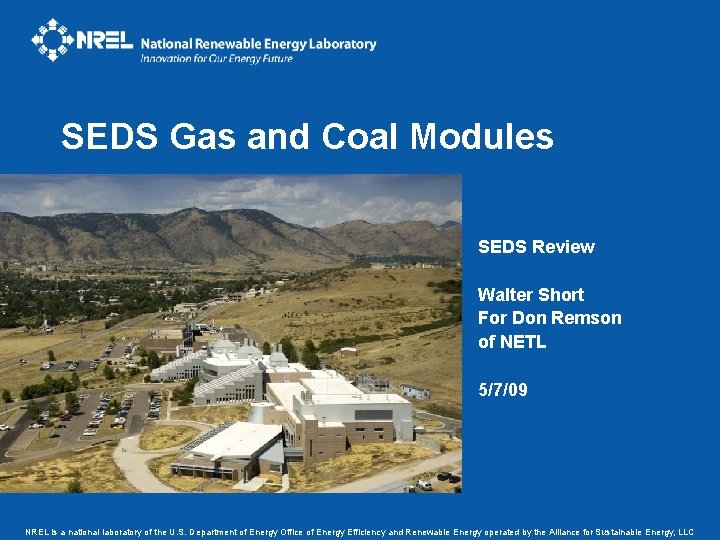 SEDS Gas and Coal Modules SEDS Review Walter Short For Don Remson of NETL