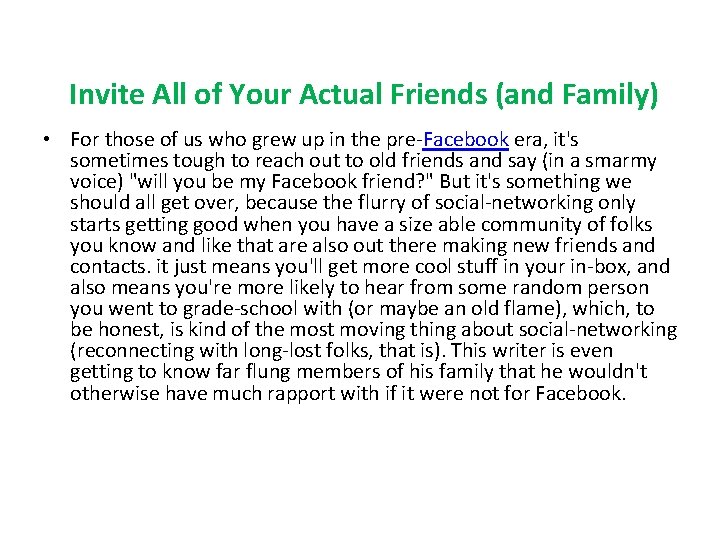 Invite All of Your Actual Friends (and Family) • For those of us who