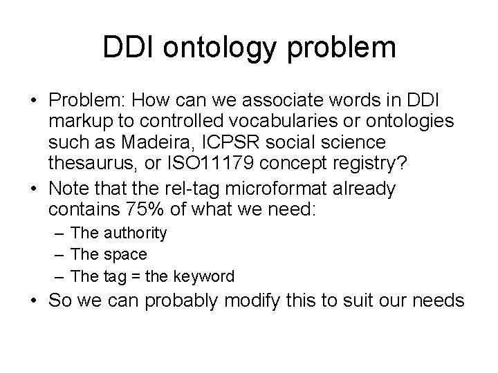 DDI ontology problem • Problem: How can we associate words in DDI markup to