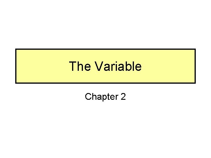 The Variable Chapter 2 