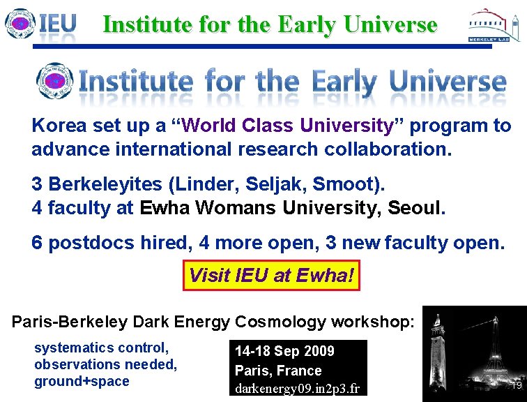 Institute for the Early Universe Korea set up a “World Class University” program to