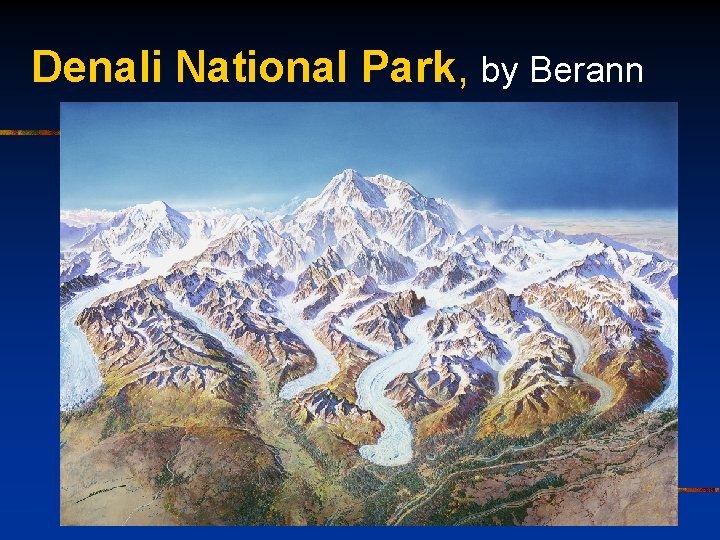 Denali National Park, by Berann 